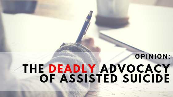 The deadly advocacy of assisted suicide [THE WASHINGTON TIMES]